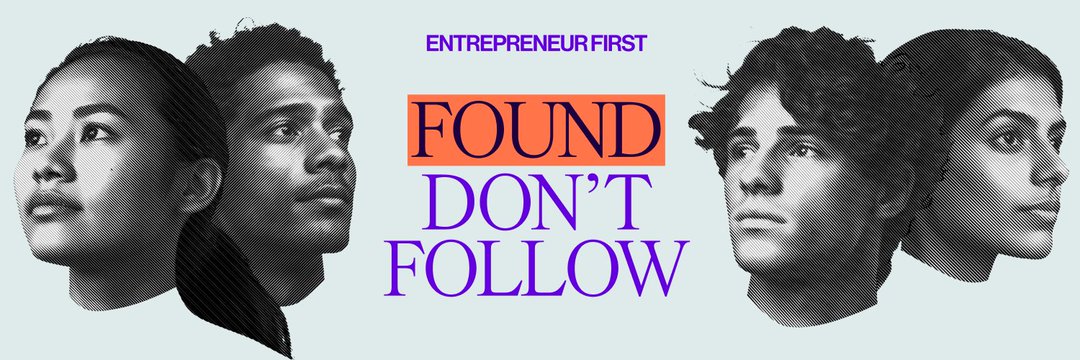 Entrepreneur First